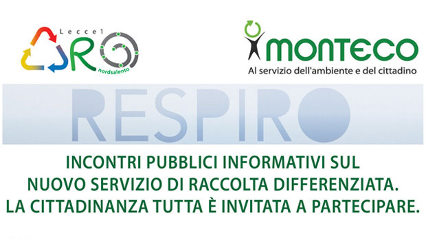 Monteco continua con una serie di incontri informativi presso i Comuni dell’ A.R.O. LE/1 dove si sta avviando la raccolta differenziata